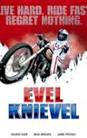 Evel Knievel (2004 film)