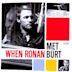 When Ronan Met Burt