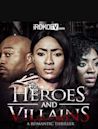 Heroes and Villains (film)