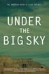 Under the Big Sky | Thriller, Western