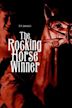 The Rocking Horse Winner