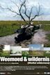 Weemoed & Wildernis