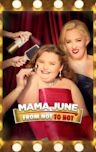 Mama June: From Not to Hot - Season 3