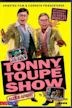 Tonny Toupé show