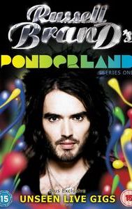 Russell Brand's Ponderland