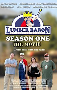 Lumber Baron Season One the Movie