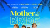 MOTHER OF THE BRIDE Review