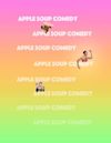 Apple Soup Comedy