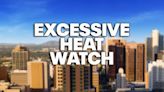 Excessive Heat Watch issued for 12 Arizona counties