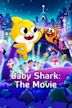 Baby Shark's Big Movie!