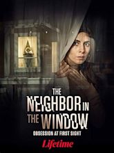 The Neighbor in the Window (TV Movie 2020) - IMDb