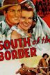 South of the Border (1939 film)