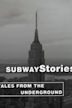 Subway Stories