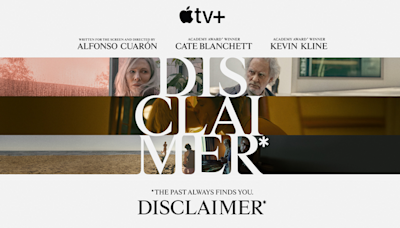 The Evening Standard: Apple TV+ series 'Disclaimer' is a 'stylish, slick, and sexy psychological thriller'