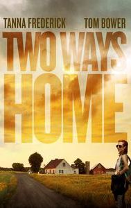 Two Ways Home