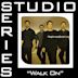 Walk On [Studio Series Performance Track]