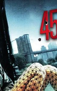 .45 (film)