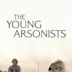 The Young Arsonists