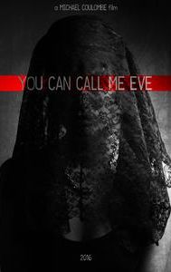 You Can Call Me Eve | Drama