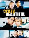 Crazy/Beautiful