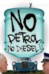 No Petrol, No Diesel!