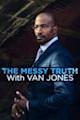 The Messy Truth With Van Jones