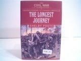 The Civil War: A Narrative, Volume 4: Fredericksburg to Chancellorsville- The Longest Journey