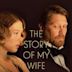 The Story of My Wife (film)