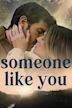 Someone Like You (2024 film)