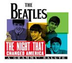 The Beatles: The Night That Changed America - A Grammy Salute