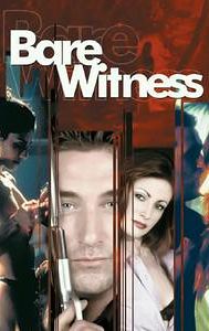 Bare Witness