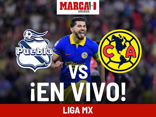 Puebla vs América EN VIVO. Partido hoy - Liga MX 2024 | Marca