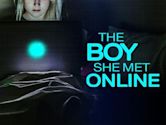 The Boy She Met Online