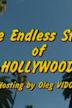 The Endless Story of Hollywood