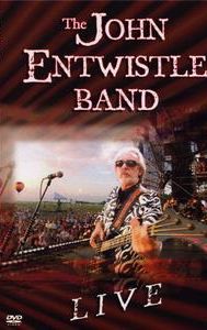 The John Entwistle Band: Live