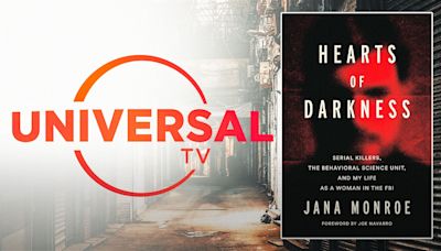 Universal Television adapt FBI profiler's memoir Hearts of Darkness