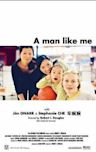 A Man Like Me