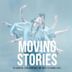 Moving Stories