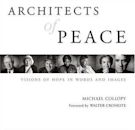 Architects of Peace: Visions of Hope in Words and Images