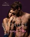 All Because I Found You (Morgan's Bay, #4) (E)