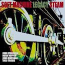 Steam (Soft Machine Legacy album)