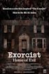 Exorcist: House of Evil
