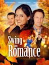 Swing Into Romance