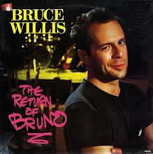 Bruce Willis - The Return Of Bruno (1987, Vinyl) | Discogs