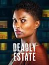 Deadly Estate