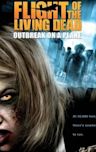 Flight of the Living Dead: Outbreak on a Plane