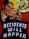 Accidents Will Happen (film)