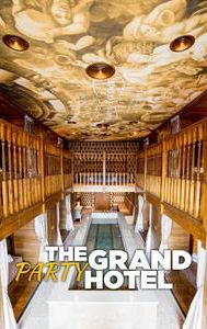 The Grand Party Hotel