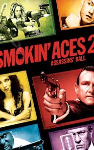 Smokin' Aces 2: Assassins' Ball