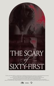 The Scary of Sixty-First